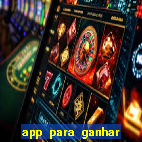 app para ganhar dinheiro jogando